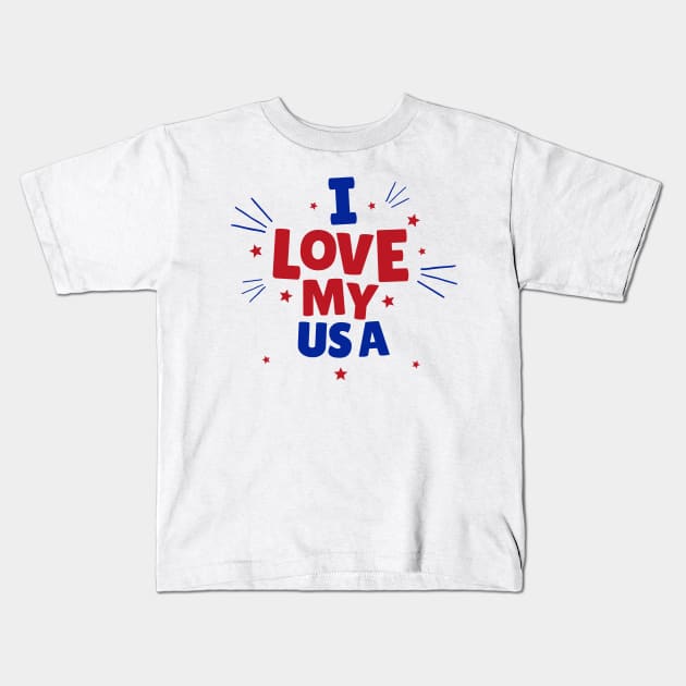 I love my USA Kids T-Shirt by PersianFMts